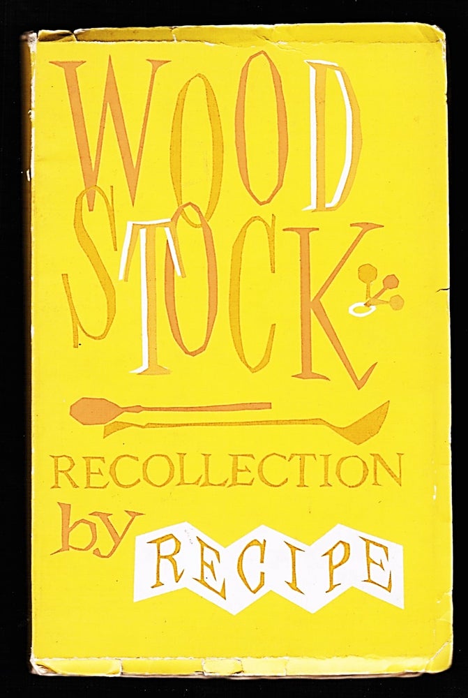 Item #16371 Woodstock. Recollections by Recipe. Frank Leon, Woodstock Cooks.