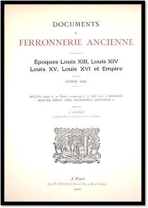 Documents de Ferronnerie Ancienne Epoques Louis XIII, Louis XIV, Louis XV, Louis XVI et Empire [Ironwork - Architecture]