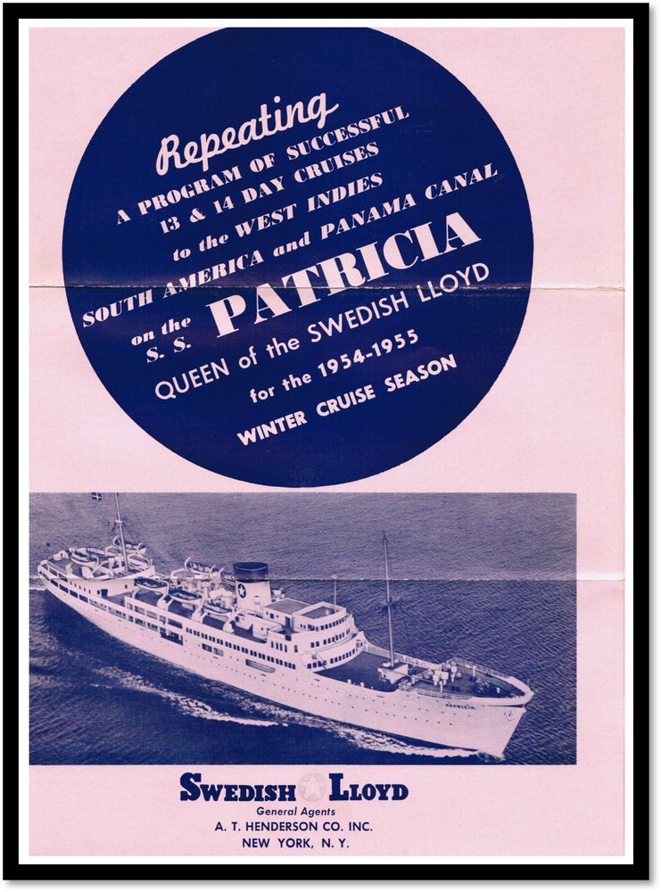 Item #16399 Advertisement for Cruises on the S.S. Patricia Queen of the Swedish Lloyd Line for the 1954-1955 Winter Season