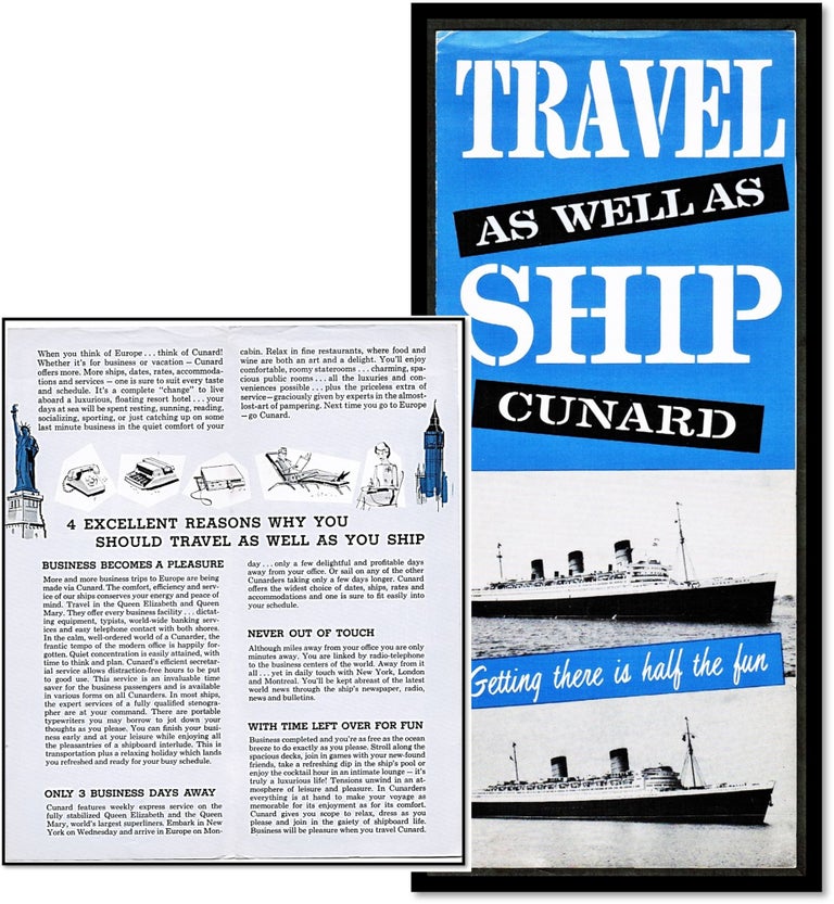 Item #16409 Travel 'as well as' Ship Cunard. Getting There is Half the Fun.