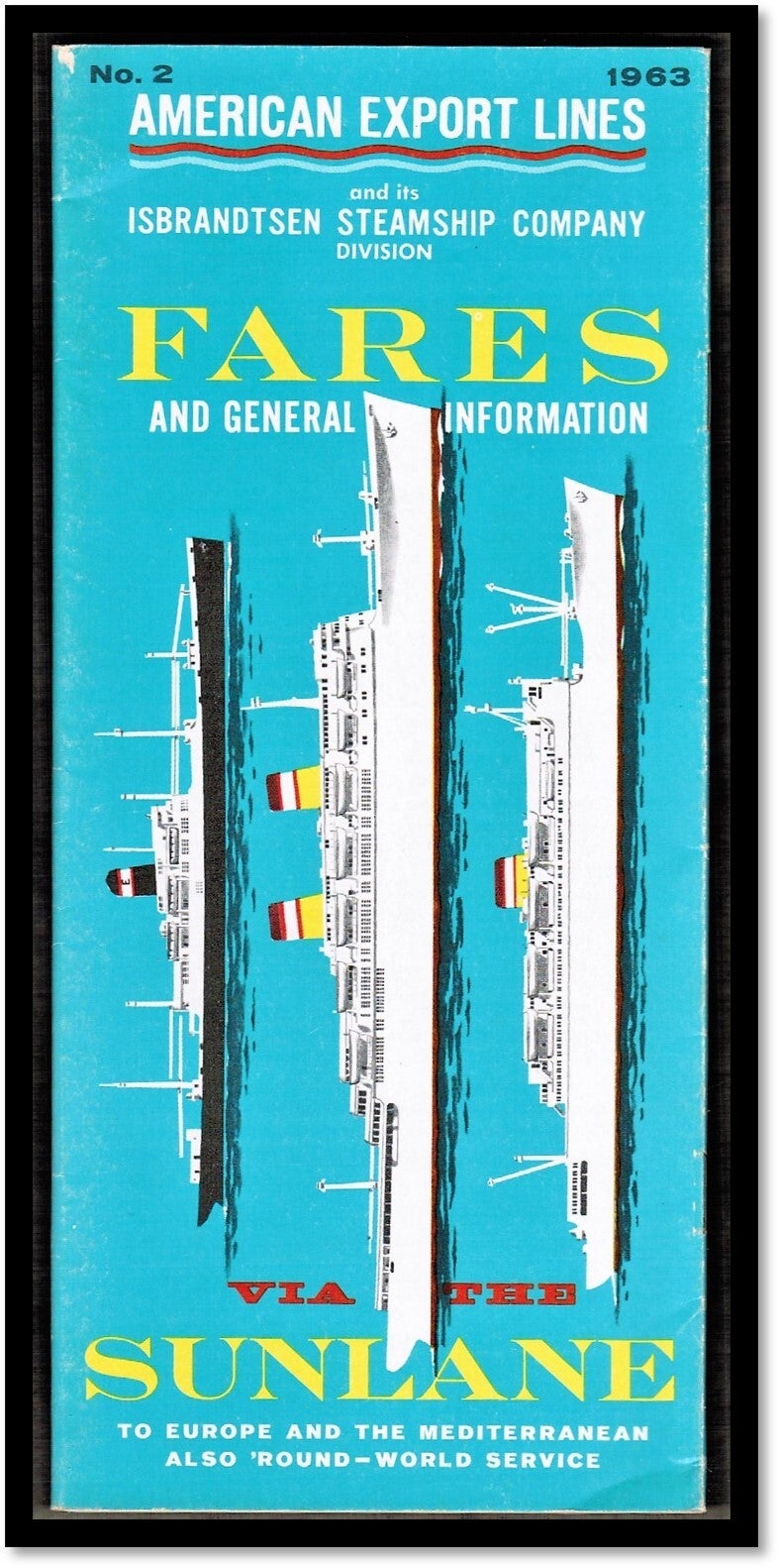 American Export Lines and its Isbrandtsen Steamship Company Fares
