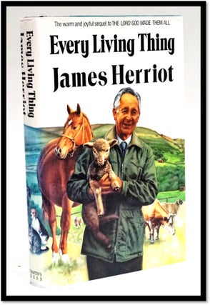 Item #16492 Every Living Thing [Book 8 of All Creatures Great and Small]. James Herroit