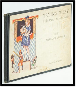 Item #16511 Trying Toby & the Punch & Judy Show [Scarce Canine Perspective of the Punch and Judy...