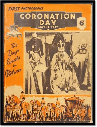 Item #16561 Coronation Day May 12, 1937 The Day’s Events in Pictures [George VI] [England –...