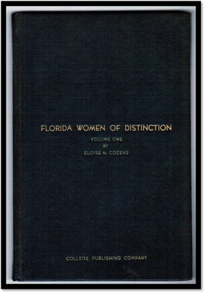Florida Women of Distinction Volume 1