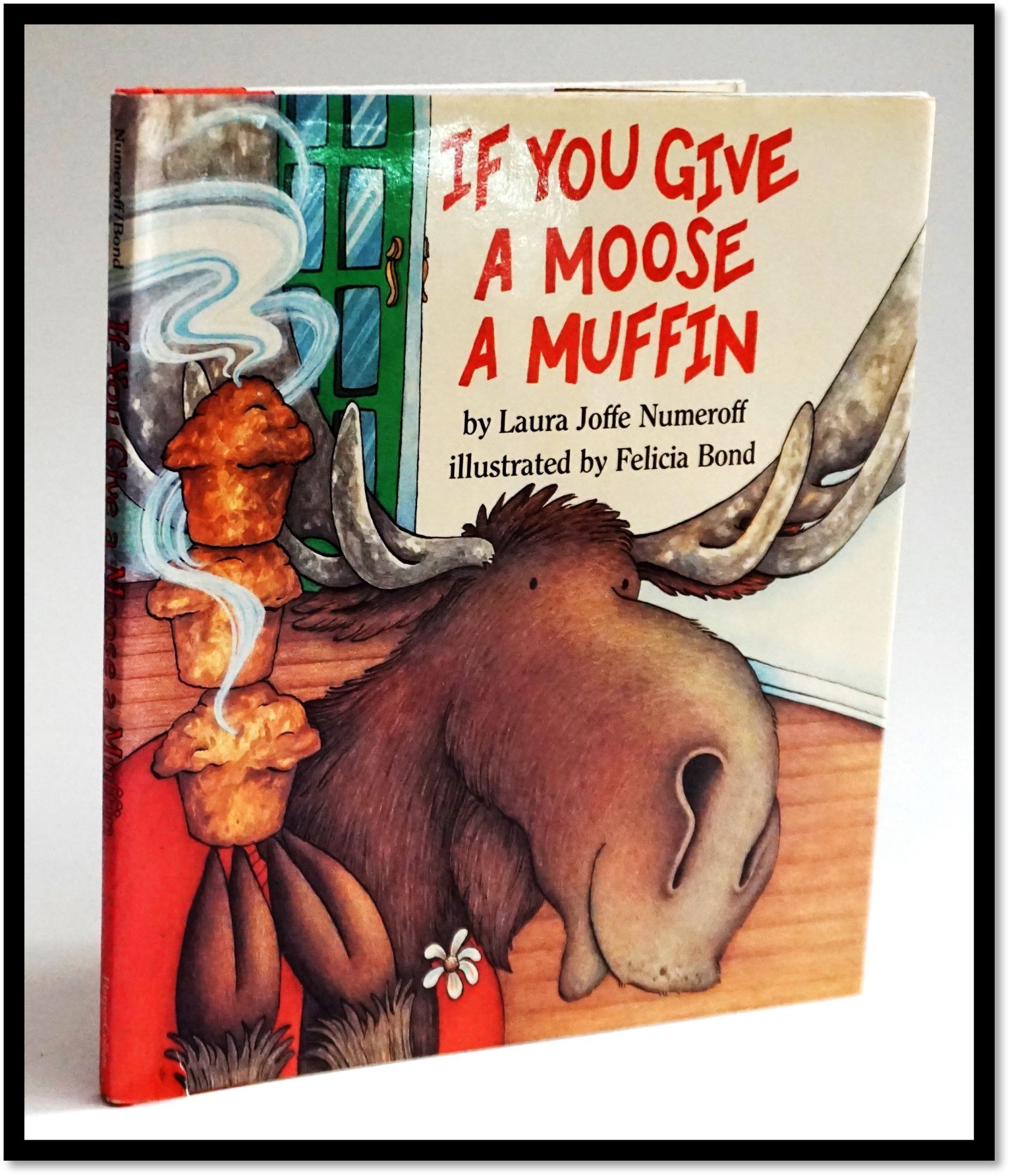 If You Give A Moose A Muffin Book Cover