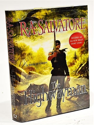 Item #16660 The Highwayman: A Novel of Corona. R. A. Salvatore