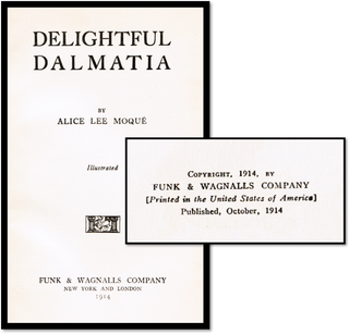 Delightful Dalmatia [Pre-World War I - Adriatic Sea - Today's Croatia]