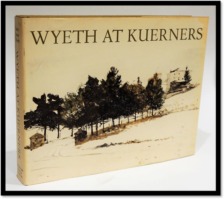 Item #16680 Wyeth at Kuerners. Betsy J. Wyeth.
