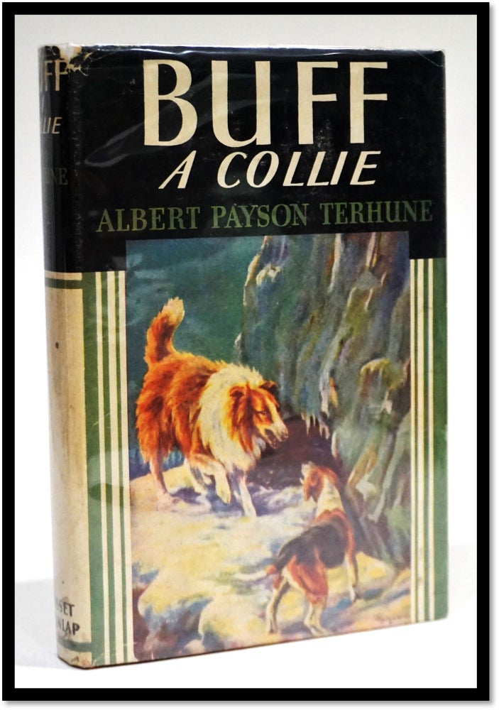 Item #16685 Buff: A Collie, And Other Dog Stories. Albert Payson Terhune.