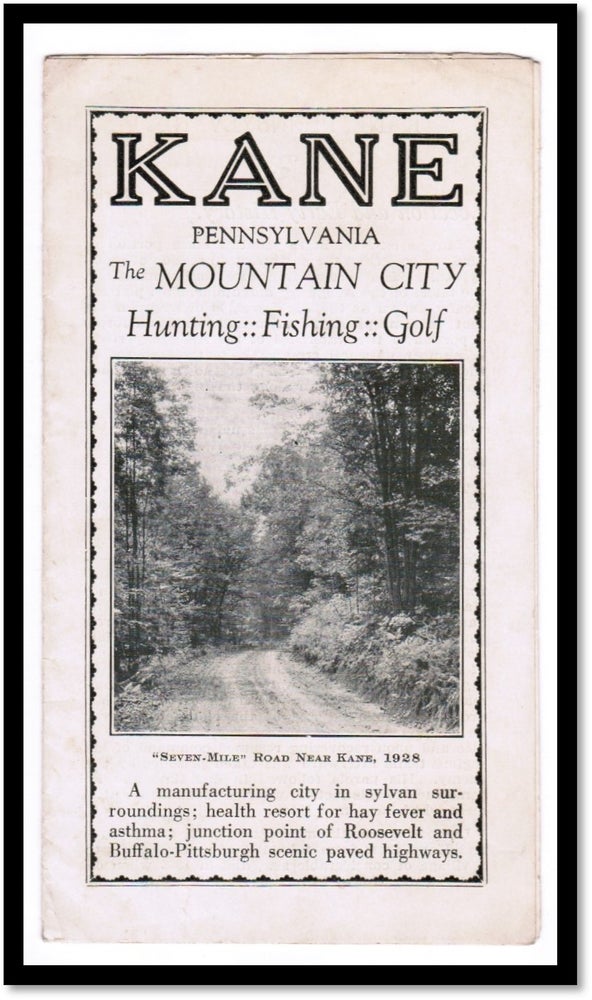 Item #16691 Kane Pennsylvania The Mountain City Hunting Fishing Golf [Promotional - 1928]