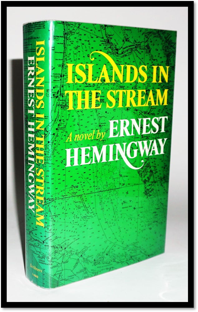Item #16699 Islands in the Stream. Ernest Hemingway, 1899 - 1961.