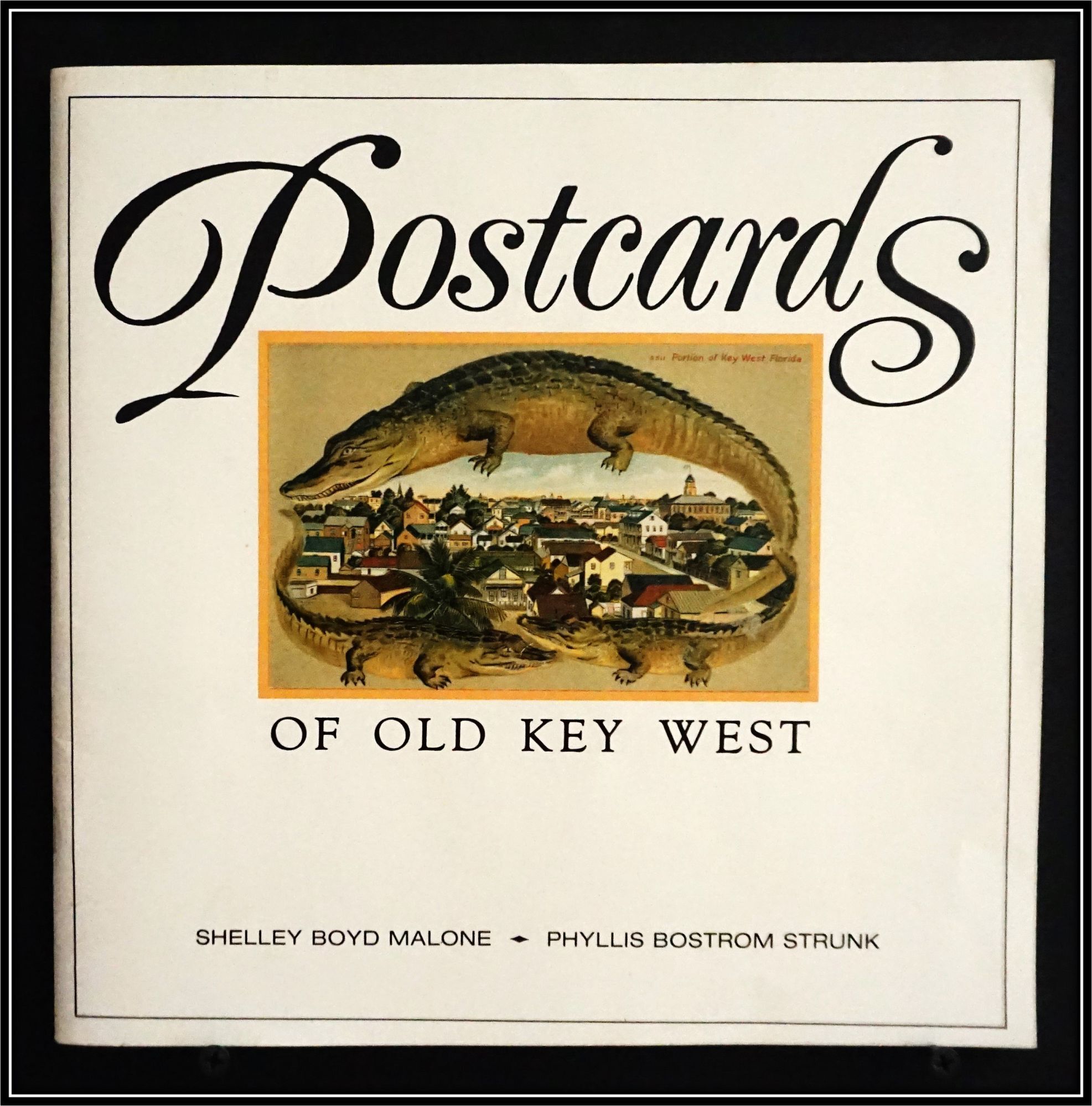 Postcards of Old Key West | Shelley Boyd Malone
