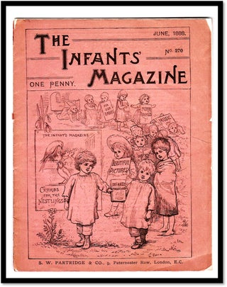 The Infants Magazine June 1888 No. 270.