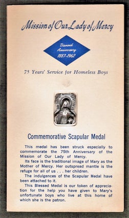 Item #16759 Mission of Our Lady of Mercy. Diamond Anniversary 1887-1962. Commemorative Scapular...