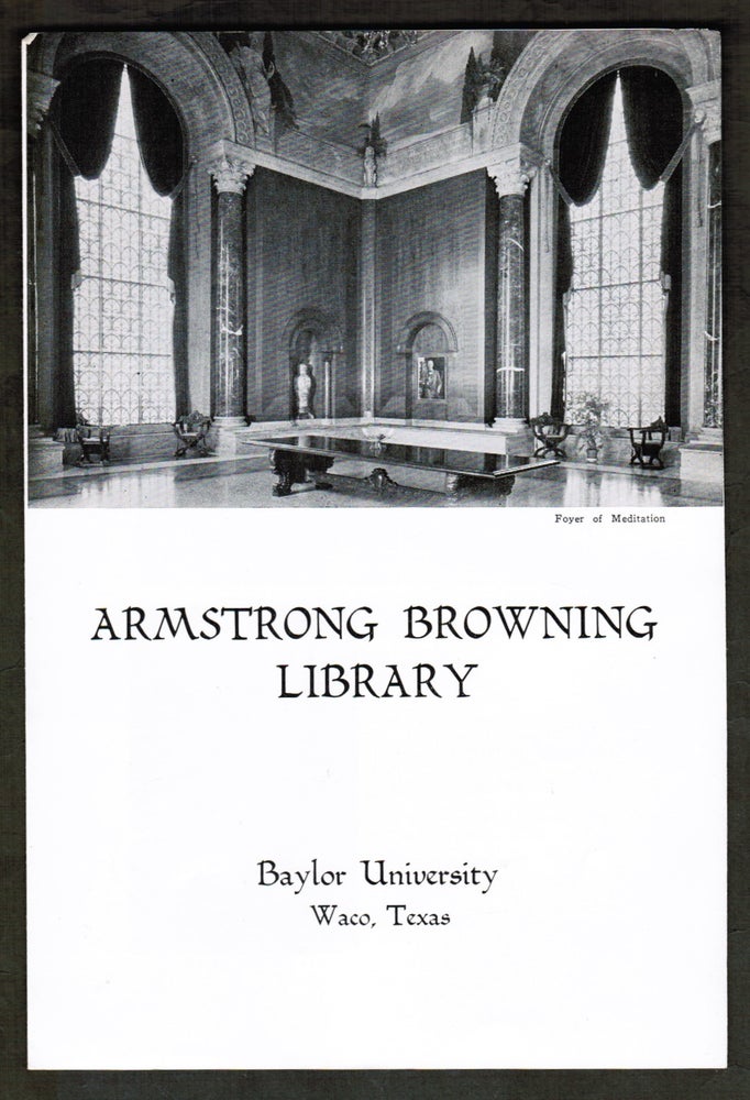 Item #16763 {Brochure] Armstrong Browning Library [Baylor University]
