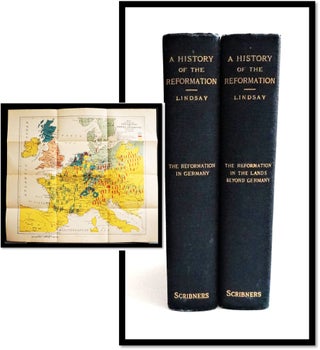 Item #16822 A History of The Reformation Volumes 1 and 2. Thomas M. Lindsay