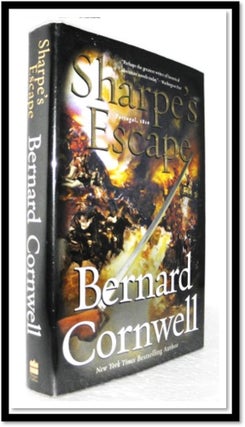 Item #16907 Sharpe's Escape: Portugal, 1810 (Cornwell, Bernard). Bernard Cornwell