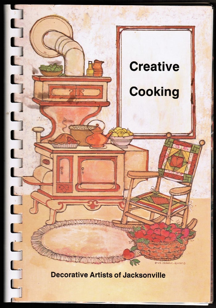 Item #16936 Creative Cooking: Decorative Artists of Jacksonville. Patricia - Howell.