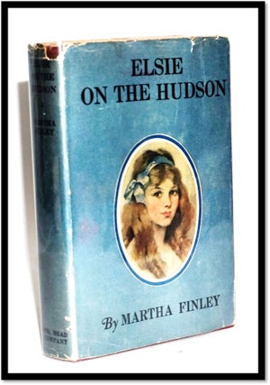 Item #16959 Elsie on the Hudson [Elsie Dinsmore #23]. Martha Finley