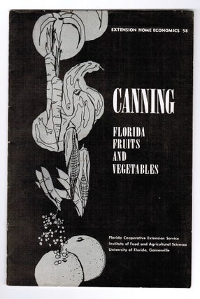Item #16963 Canning Florida Fruits and Vegetables. Beth H. Revision Walsh