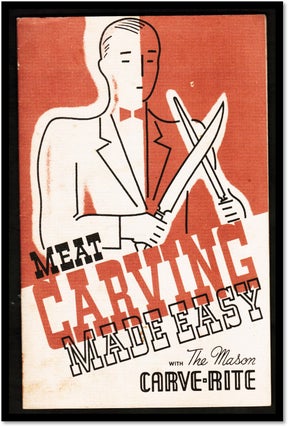 Item #16968 Meat Carving Made Easy with The Mason Carve-Rite. L. E. Mason Company