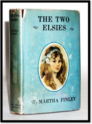 Item #16983 The Two Elsies [Elsie Dinsmore #11]. Martha Finley