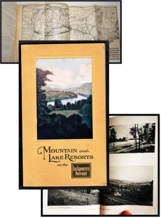 Item #17031 Mountains and Lake Resorts on the Lakawanna Railroad with Experiences of PA, Stories...