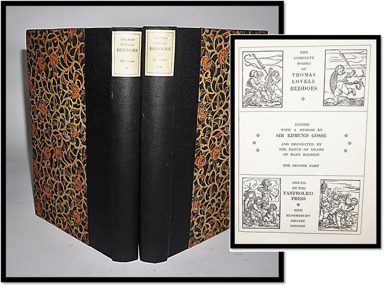 The Complete Works of Thomas Lovell Beddoes; Edited with a memoir by Edmund Gosse [2 volumes -. Thomas Lovell Beddoes, 1803 – 1849.