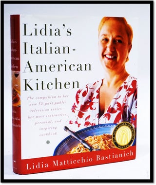 Item #17088 Lidia's Italian-American Kitchen: The Companion to her New 52-Part Public Television...