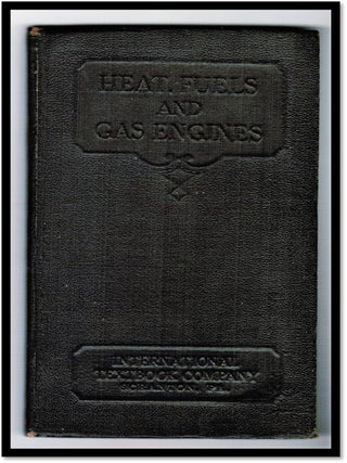 Heat, Fuels, and Gas Engines