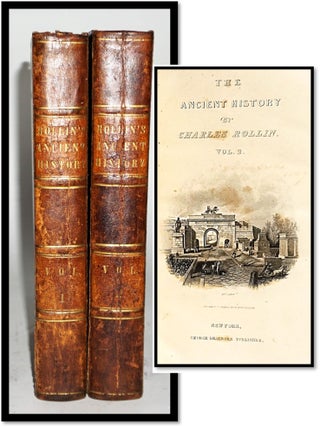 Item #17104 The Ancient History of the Egyptians, Carthaginians, Assyrians, Medes and Persians,...