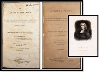 The Ancient History of the Egyptians, Carthaginians, Assyrians, Medes and Persians, Greacians and Macedonians; Including a History of the Arts and Sciences of the Ancients. With a Life of the Author by James Bell.