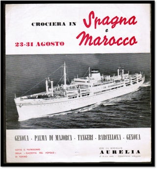 Item #17124 Crociera in Spana Marocco [Cruise in Spain and Morocco] Ocean Liner Aurelia [Italian...