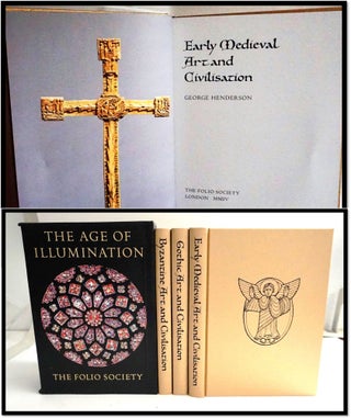 The Age of Illumination; 3 Volume Set Complete. Byzantine Art and Civilization: Early Medieval. George Henderson, Steven Runciman.