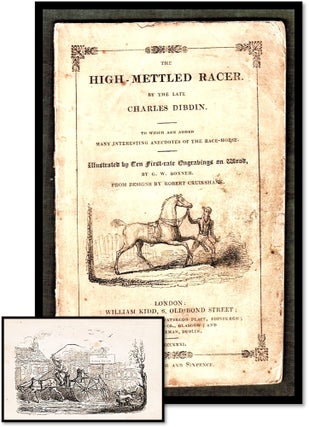 Item #17199 The High-Mettled Racer [18th Century English Racehorses] [Chapbook]. Charles Dibdin