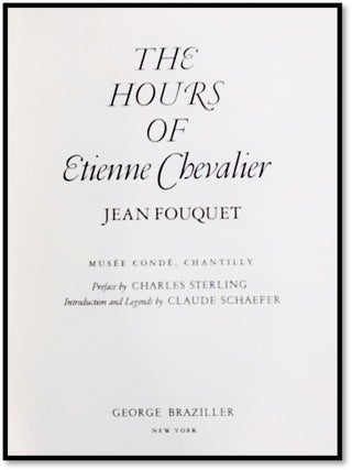 The Hours of Etienne Chevalier Musee Conde, Chantilly