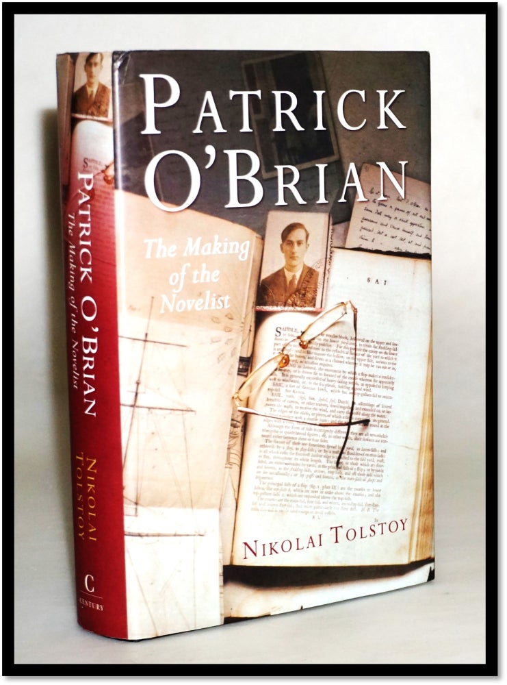 Item #17242 Patrick O'Brian: The Making of the Novelist. Nikolai Tolstoy.