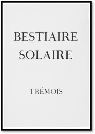 Bestiaire Solaire Solar Bestiary] [Surrealism]