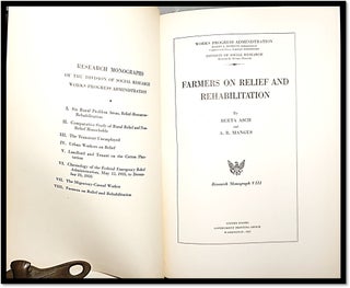 Farmers on Relief and Rehabilitation: Works Progress Administration Division. Division of Social Research, Research Monograph VIII