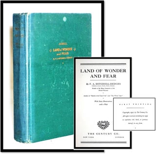 Item #17258 Land of Wonder and Fear [British Honduras - Central America]. F. A. Mitchell-Hedges,...