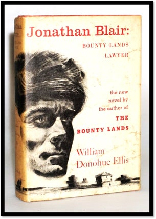 Item #17262 Jonathan Blair: Bounty Lands Lawyer. William Donohue Ellis
