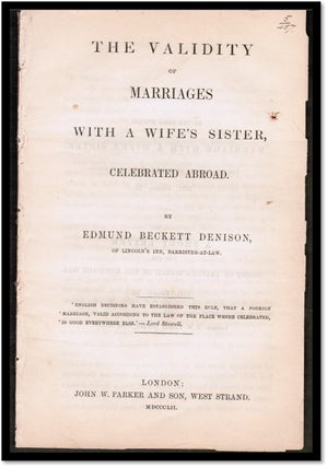 Item #17271 The Validity of Marriages with a Wife's Sister, Celebrated Abroad [Theology] [English...