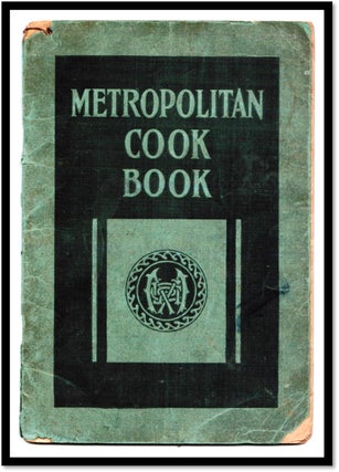 Item #17285 The Metropolitan Cook Book. Metropolitan Life Insurance Company