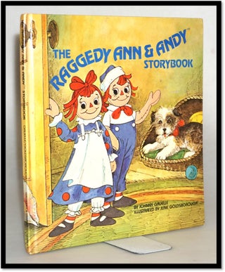 Item #17385 The Raggedy Ann and Andy Storybook. Johnny Gruelle