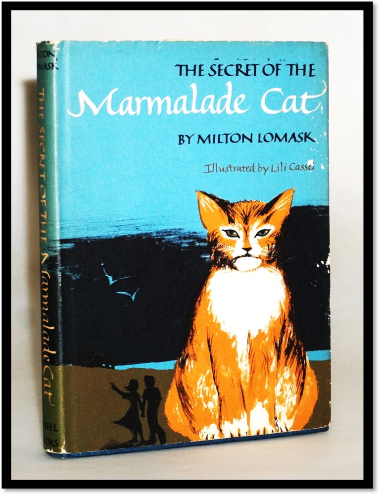Item #17401 The Secret of the Marmalade Cat. Milton Lomask.