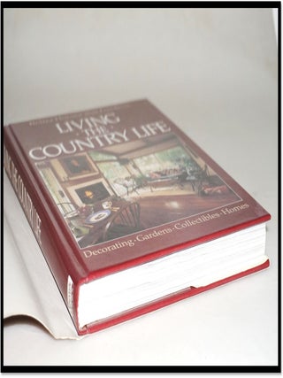 Better Homes and Gardens: Living the Country Life