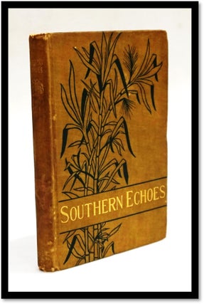 Item #17472 Southern Echoes [Racist Caricature] [Slavery] [Plantation Life]. Louise Pike