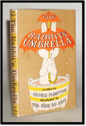 Item #17481 The Rabbit's Umbrella. George Plimpton