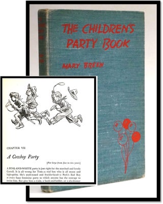 Item #17516 The Children's Party Book. Mary J. Breen, Verna Breen